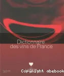 Dictionnaire des vins de France