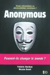 Anonymous : Pirates informatiques ou altermondialistes numériques ?
