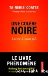 Une colère noire. Lettre à mon fils