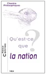 Qu’est-ce que la nation ?