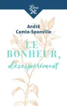 Le bonheur, désespérément