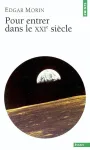 Pour entrer dans le XXIe siècle