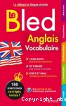 Le bled Anglais, vocabulaire