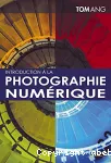 Introduction à la photographie numérique