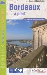 Bordeaux... à pied