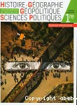 Histoire géographie, géopolitique, sciences politiques 1re. Enseignement de spécialité