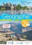 Géographie 2de. Environnement, développement, mobilité, les défis d'un monde en transition.