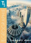 Géographie Tle S. Mondialisation et dynamiques géographiques des territoires