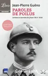 Paroles de poilus. Lettres et carnets du front 1914-1918