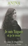 Je suis Tzigane et je le reste