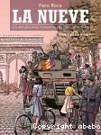 La Nueve. Les Républicains espagnols qui ont libéré Paris