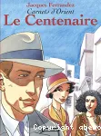 Le centenaire