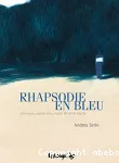 Rhapsodie en bleu