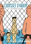 L'odyssée d'Hakim. 03. De la Macédoine à la France