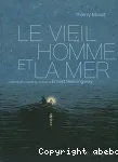 Le vieil homme et la mer
