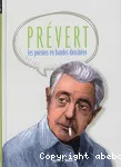 Prévert. Les poèmes en bandes dessinées