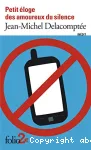 Petit éloge des amoureux du silence