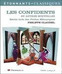 Les confidents et autres nouvelles. Récits tirés des Petites Mécaniques