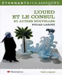 L'Oued et le Consul et autres nouvelles