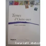 Terres d'Outre-mer, voyages à travers mots