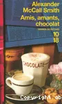 Amis, amants, chocolat