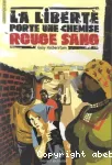 La liberté porte une chemise rouge sang