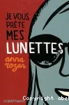 Je vous prête mes lunettes