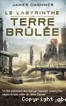 L'épreuve. 2. La terre brûlée.