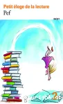 Petit éloge de la lecture