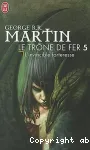 Le trône de fer. 05. L'Invincible forteresse