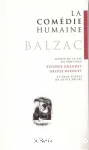 La comédie humaine. Balzac. 1. Scènes de la vie privée. Le père Goriot. Le colonel Chabert. La messe de l'athée. L'interdiction