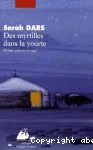 Des myrtilles dans la yourte