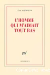 L'homme qui m'aimait tout bas