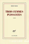 Trois femmes puissantes
