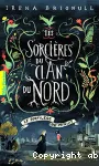 Les Sorcières du clan du Nord. 1. Le sortilège de minuit