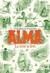 Alma. Le vent se lève