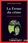 La ferme du crime