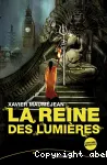 La reine des lumières