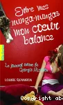 Le journal intime de Georgia Nicolson. Tome 3. Entre mes nungas-nungas mon coeur balance