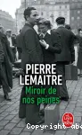 Miroir de nos peines