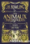 Les animaux fantastiques. 1. Le texte du film