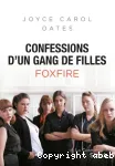 Confessions d'un gang de filles. Foxfire