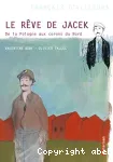 Le rêve de Jacek : de la Pologne aux corons du Nord