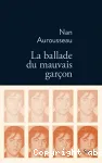 La ballade du mauvais garçon