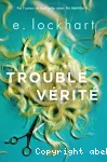 Trouble vérité