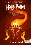 Harry Potter. 4. Harry Potter et la coupe de feu