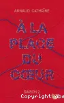 À la place du coeur. Saison 2