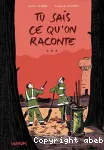Tu sais ce qu'on raconte...