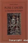 Pline l'Ancien. Le testament de Pompéi