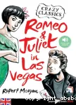 Romeo & Juliet in Las Vegas